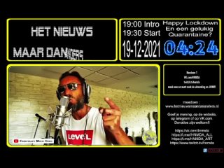 HNMDA Het nieuws maar dan anders LIVE 19-12-2021 : Happy Lockdown En een gelukig  Quarantaine?