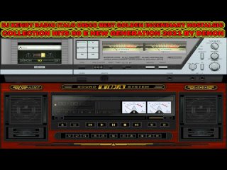 DJ KENDY RADIO ITALO DISCO BEST GOLDEN INCENDIARY NOSTALGIC COLLECTION HITS 80 E NEW GENERATION 2021 BY DENON