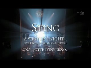 Sting - A Winter's Night  • 2009 Live from Durham Cathedral