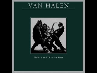 Van Halen * March 26, 1980 - ' Women And Children First ' alb.