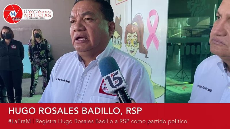 La Era M, Registra Hugo Rosales Badillo a Redes Sociales Progresistas como partido político local.