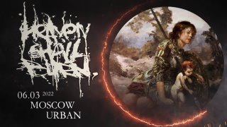 Heaven Shall Burn в Москве! 6 марта 2022г.