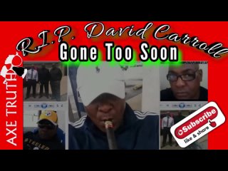 RIP Michael David Carroll , Gone To Soon- #DavidCarroll