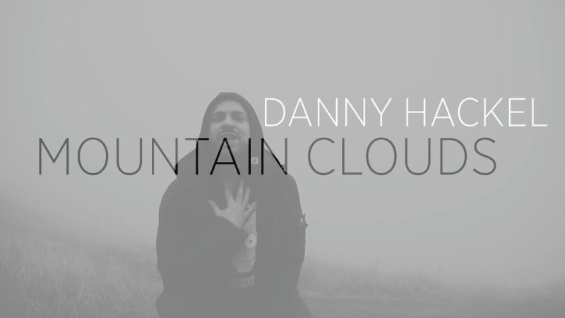 Danny Hackel - Mountain clouds