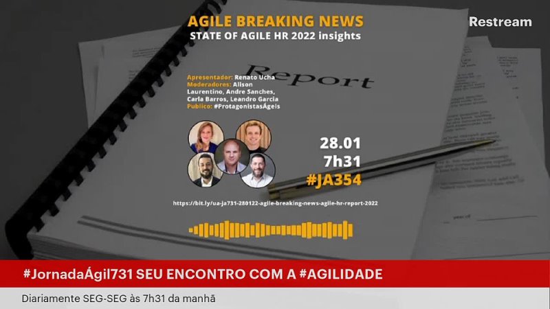 Jornada Agil731, JA354, Agile Breaking News, Jorna Agil Agile HR 2022