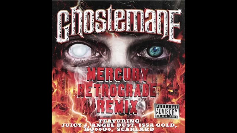 Ghostemane Mercury Retrograde Remix ~ feat Juicy J, Angel Du$t, Issa Gold, H09909, Scarlxrd