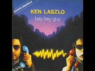 Ken Laszlo - Hey Hey Guy (best audio)(360P).mp4