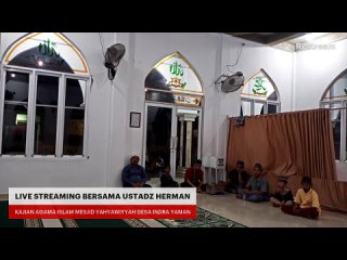 MASALAH IMAM SHOLAT - Kamis Malam Jum'at, 03 Februari 2022 M / 02 Rajab 1443 H Di MESJID YAHYAWIYYAH Desa Indra Yaman Kec. Ta…