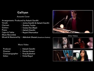 Galliyan (Acoustic Cover) - Aakash Gandhi (ft Shankar Tucker, Jonita Gandhi, Sanjoy Das,  Rupak)