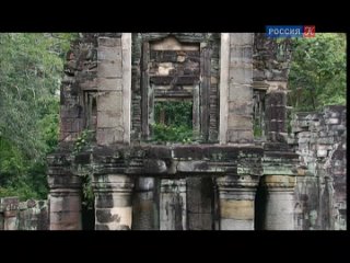 Ступени цивилизации. Тайны прошлого. 6-я серия. Секреты Ангкора