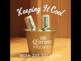 «Corona Premier»: «Keeping It Cool» // Эпизод 2