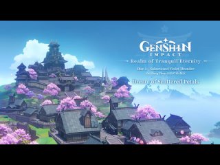 Realm of Tranquil Eternity - Disc 1: Sakura and Violet Thunder｜Genshin Impact