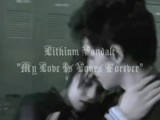 Lithium Vandale - My Love Is Yours Forever
