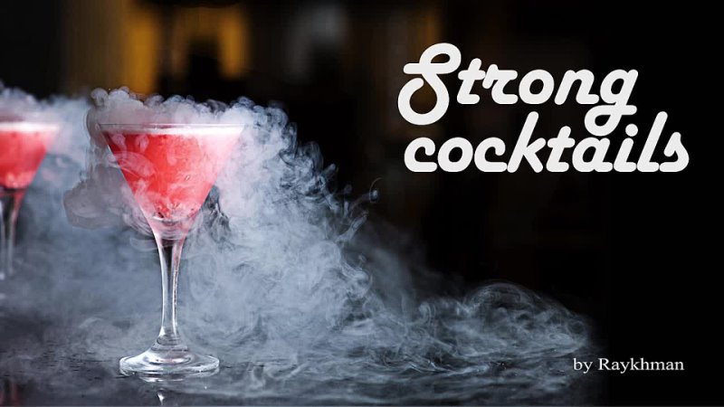 Strong Cocktails