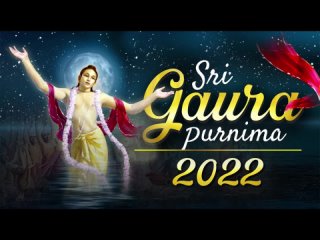 Live Sri Gaura Purnima 2022 Celebrations _ ISKCON Bangalore