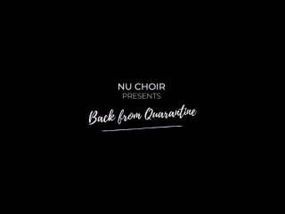 NU Choir - Back From Quarantine Promo