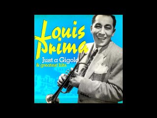 The Best of Louis Prima (full album)