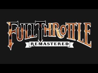 Full Throttle Remastered - Launch Trailer | PS4