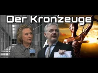 LION-Media: Der Kronzeuge: Wird Assange gegen Clinton aussagen?