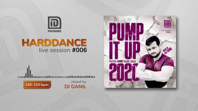 PUMP IT UP 2020 (mixed by DJ DANIL) :: harddance live session