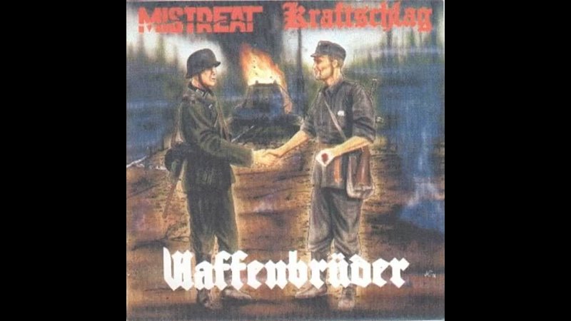 Mistreat &  Kraftschlag - Waffenbrüder (Split)