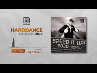 SPEED IT UP 2020 bounce, hard dance, hard style (mixed by DJ APEL'SiN) :: harddance live session 014