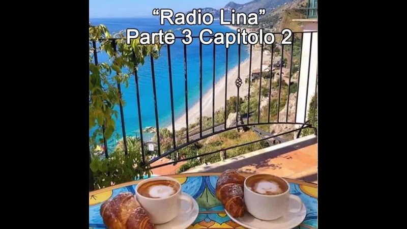 Radio Lina Parte 3 Capitolo