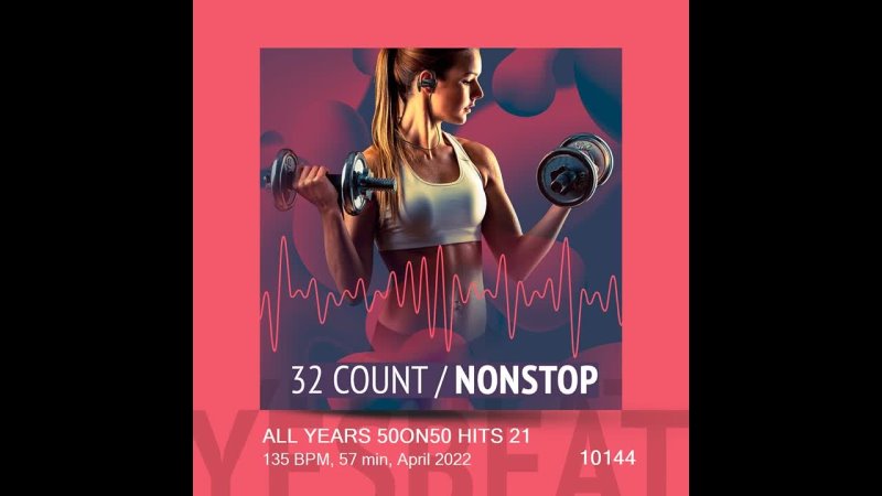 ALL YEARS 50 ON50 HITS 21 (135 BPM, 57 min, April