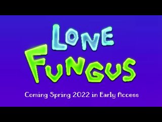 Lone Fungu, release: Mar / 27th / 2022