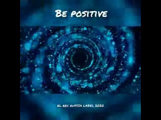 Be positive - Alexa Che