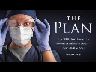 THE PLAN - WHO plans for 10 years of pandemics
