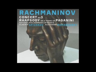 Rachmaninoff. Piano Concerto No. 3. Alexander Romanovsky, the NPR, cond. Vladimir Spivakov