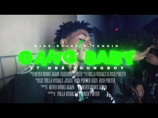 YoungBoy Never Broke Again, P Yungin feat. Rojay MLP & Rjae - Gang Baby
