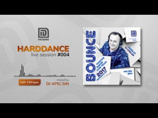 BOUNCE vol.01 2017 (digital mixed by DJ Apel'sin) :: harddance live session 004