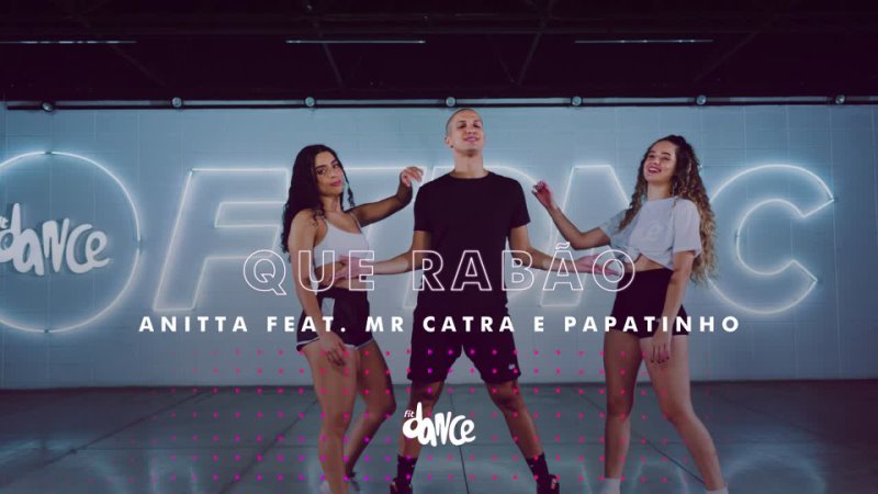 FitDance - Que Rabão - Anitta feat. Mr Catra e Papatinho | FitDance (Coreografia) | Dance Video