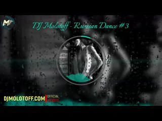 DJ Molotoff - Russian Dance #3
