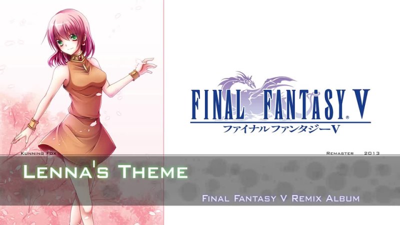 Final Fantasy V - Lenna's Theme Remastered