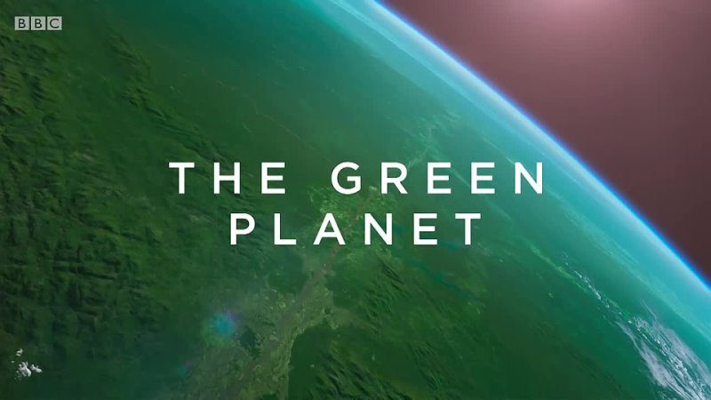 The Green Planet Trailer 🌿🌍 BBC