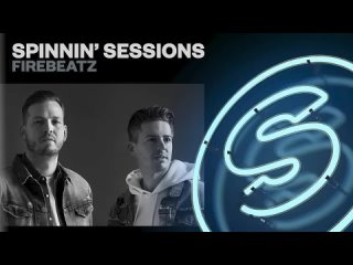 Spinnin' Sessions Radio - Episode #471 | Firebeatz