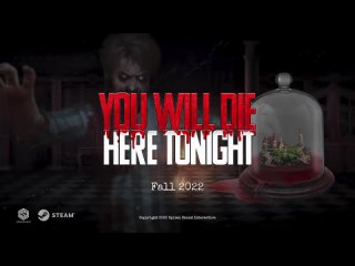 Анонсовый трейлер игры You Will Die Here Tonight!