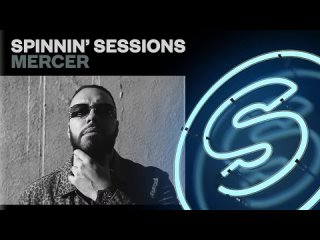 Spinnin' Sessions Radio - Episode #460 | Mercer