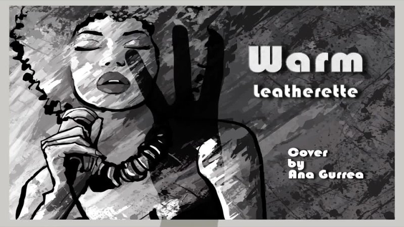 Ana Gurrea — Warm Leatherette