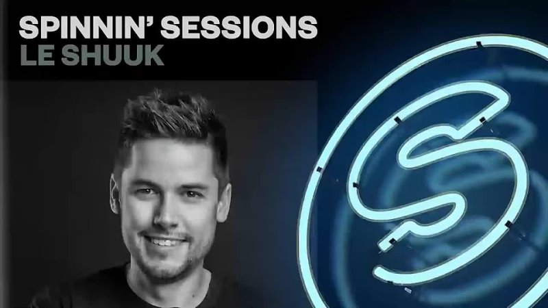 Spinnin' Sessions Radio - Episode #407 | le Shuuk