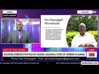 UNN TV | GET OFF THE HOOK | OKUZIMBA EMBEERA EYENTIISA MU UGANDA | BUILDING A STATE OF HORROR IN UGANDA | MAY 20, 2022