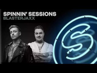 Spinnin' Sessions Radio - Episode #483 | Blasterjaxx