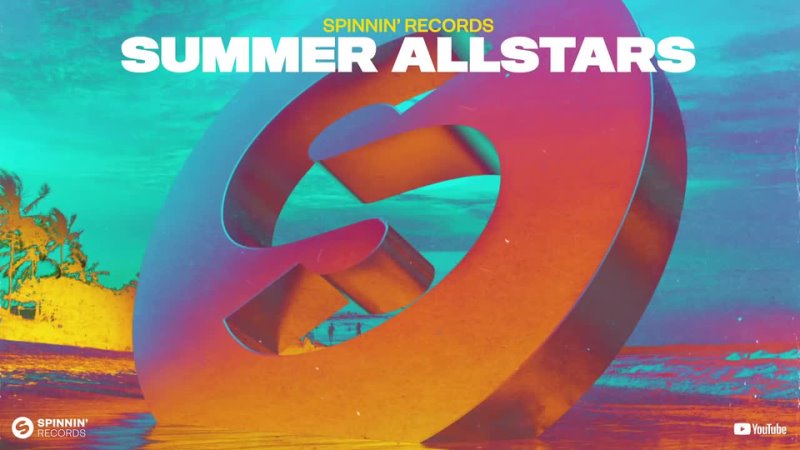 Spinnin Summer Allstars Top 40