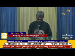 Praying for All Saints 3. by Rev Ham Ola. Prayer Service 050722