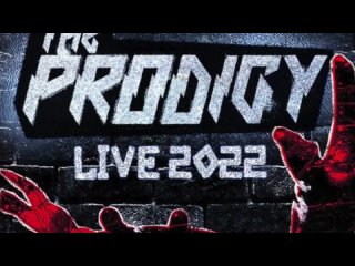 The Prodigy - live Brixton Academy London Full (21.07.2022)