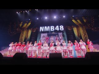 NMB48 11th Anniversary LIVE ~Thanksgiving~