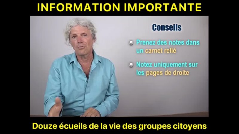 ⭐⭐⭐⭐⭐Douze écueils de la vie des groupes citoyens (VIDÉO 1)